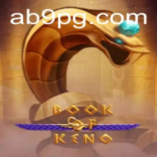 Explorando o Fascinante Mundo do BookOfKeno: Regras e Estratégias